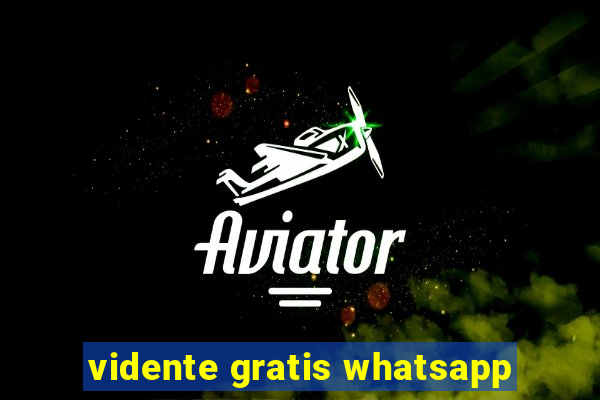 vidente gratis whatsapp